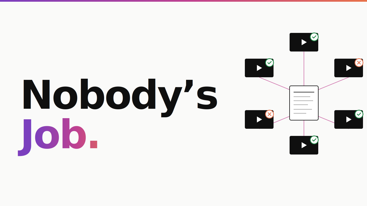 Nobody's Job